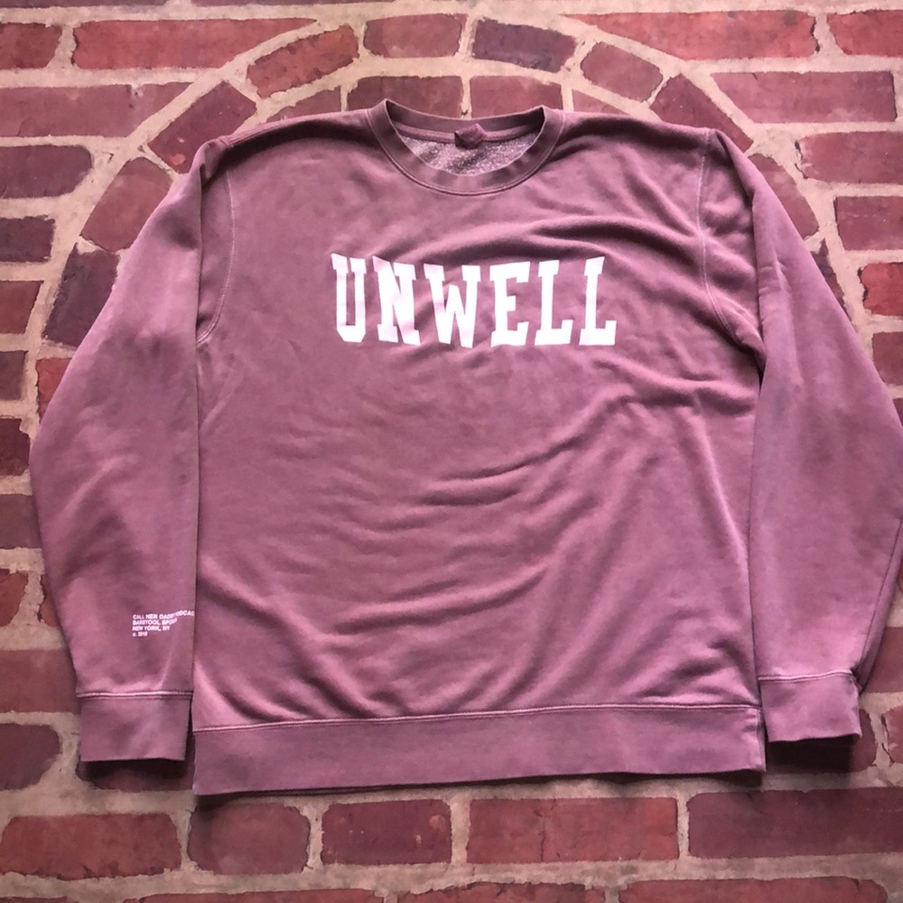 Call Her Daddy Unwell Sweatshirt Crewneck